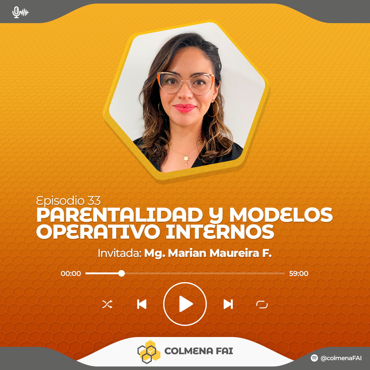 Episodio 33: Parentalidad y Modelos Operativos Internos